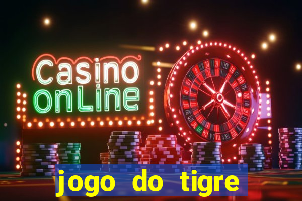 jogo do tigre deposito de 3 reais